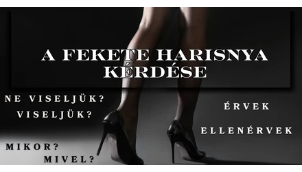 A fekete harisnya kérdése