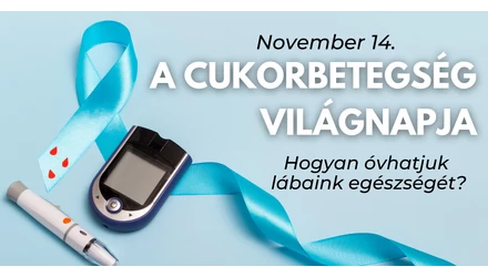 Cukorbetegség Világnapja – hogyan óvhatjuk lábaink egészségét?