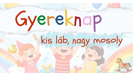 Gyereknap - Kis láb, nagy mosoly