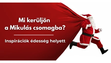 Mi kerüljön a Mikulás csomagba? - Inspirációk édesség helyett